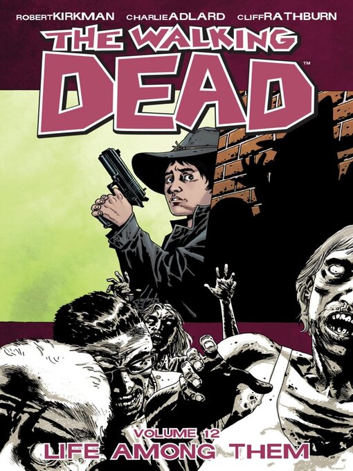 Title details for The Walking Dead (2003), Volume 12 by Robert Kirkman - Available